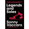 Legends and Soles - Sonny Vaccaro