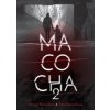 Macocha 2 - Tatiana Michalková, Edita Návratková