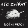Sto zvířat: Noční ptáci - CD
