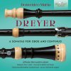 Domenico Maria Dreyer: 6 Sonatas for Oboe and Continuo (CD) (Alfredo Bernardini, Giacomo Benedetti, Rebeca Ferri, Giovanni Bellini)