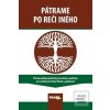 Pátrame po reči iného (Viliam Kratochvíl)
