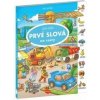 Na cesty – Veľká knižka PRVÉ SLOVÁ - Max Walther