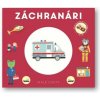 Malé cesty Záchranári