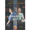 Librarian Spy (Madeline Martin)(Brožovaná)