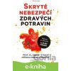 E-kniha Skryté nebezpečí zdravých potravin - R. Steven Gundry