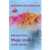Mikuláš Teich: Moje století 1918 2018 - Doležalová Antonie