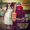 Admiral Sir Cloudesley Shovell - Keep It Greasy [CD]