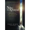 Nebo nie je výmysel - Todd Burpo, Lynn Vincentová