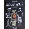 Normální debil 2