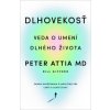 Dlhovekosť - Peter Attia