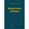 Bankové právo záväzkové - Pavol Peceň, Roman Meliš