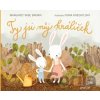 Ty jsi můj králíček - Margaret Wise Brown, Ivona Knechtlová (Ilustrátor)