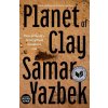 Planet of Clay - Samar Yazbek