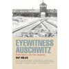 Eyewitness Auschwitz