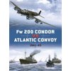 Fw 200 Condor vs Atlantic Convoy (Robert Forczyk)(Brožovaná)