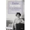 Tí, čo odchádzajú – tí, čo zostávajú - Elena Ferrante