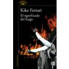 EL SIGNIFICADO DEL FUEGO (FERRARI,KIKE)(Brožovaná)