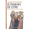 Le Féminin de l'Être (Espaces Libres - Spiritualités Vivantes)