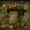 Tom Waits by Matt Mahurin