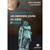 Les derniers jours du siège d'Alesia (Romeuf,Deyber)(Brožovaná)