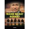 Máme se bát Ruska? Dramata a osudy největší země světa - Salminen Veronika