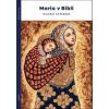 Maria v Bibli - Stinissen Wilfrid