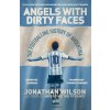 Angels With Dirty Faces