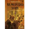 Na medvedej stope - Samojlik Tomasz