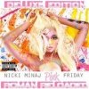 MINAJ, NICKI - PINK FRIDAY...ROMAN RELOADED (1CD)