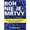 Boh nie je mŕtvy - Rice Broocks
