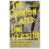 The Opinionated University