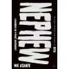 Nephew: A Memoir in 4-Part Harmony (Asante M. K.)