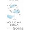 Volajú ma Šlomo - Vzostup a pád kráľa Šalamúna (2.diel)