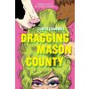 Dragging Mason County - Curtis Campbell
