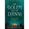 The Golem and the Djinni - Helene Wecker