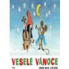 Veselé Vánoce - Miler Zdeněk Žáček Jiří