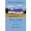 House of Darkness, House of Light