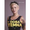 Adéla Elbel: Doba temna - Adéla Elbel