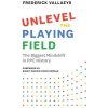 Unlevel the Playing Field