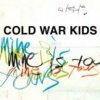 Cold War Kids - Mine Is Yours [CD]