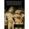 Sacred Sexuality: The Ananga Ranga or The Ancient Erotic Art of Indian Love & Sex: The Ananga Ranga or The Ancient Erotic Art of Indian (Pevná)