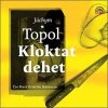 Topol Kloktat dehet - Mark Kristián Hochman