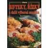 Bifteky, řízky a další výborná masíčka - Alena Doležalová