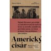 Americký cisár (Martin Pollack)