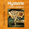 Audiokniha: Hysterie – strach z odmítnutí
