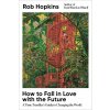 How to Fall in Love with the Future (Pevná)