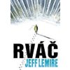 Rváč - Jeff Lemire