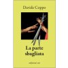parte sbagliata (Davide Coppo)(Brožovaná)