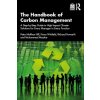 Handbook of Carbon Management (Fiona Winfield,Richard Howarth,Muhammad Mazhar)(Brožovaná)