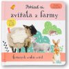 Svojtka Pohlaď si zvieratá z farmy Stlač a počúvaj